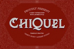 Chiquel - Serif Vintage Font