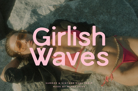 Girlish Waves - Summer Sans