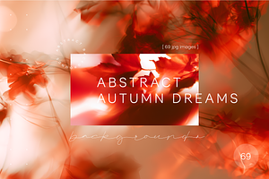 Abstract Autumn Dreams Backgrounds