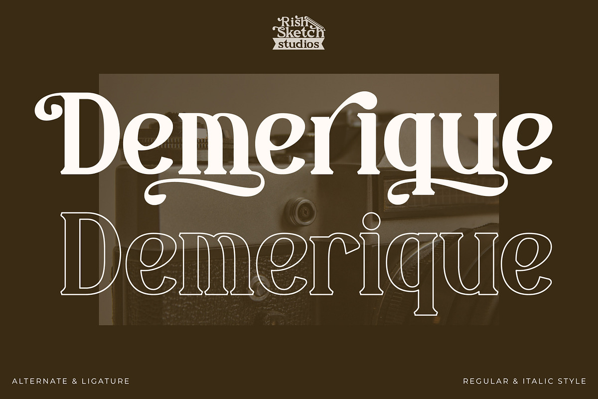 Demerique - Serif Typeface Font, a Serif Font by Rishsketch (Photo 1 of 15)