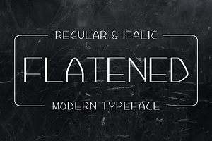 Flatened - Modern Typeface