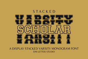 Scholar Varsity Stacked Monogram, a Serif Font by Dm Studio