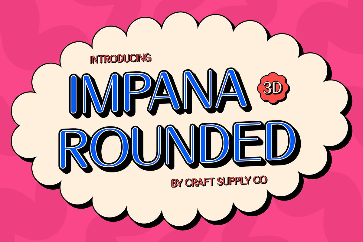 Impana Rounded 3D, a Sans Serif Font by Craft Supply Co. (Photo 1 of 8)