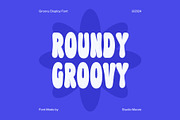 Roundy Groovy - Groovy Display Font, a Font by Studio Moara (Thumbnail 1 of 8)