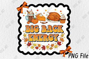 Big Back Energy Sublimation Png, a Seasonal Illustration by Rose Art (Thumbnail 1 of 4)