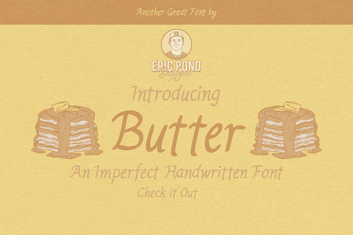 Butter - A Simple, Handwritten Font, a Handwritten Font by Eric Pond Designs (Photo 1 of 5)