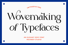 Wovemaking of Typeface