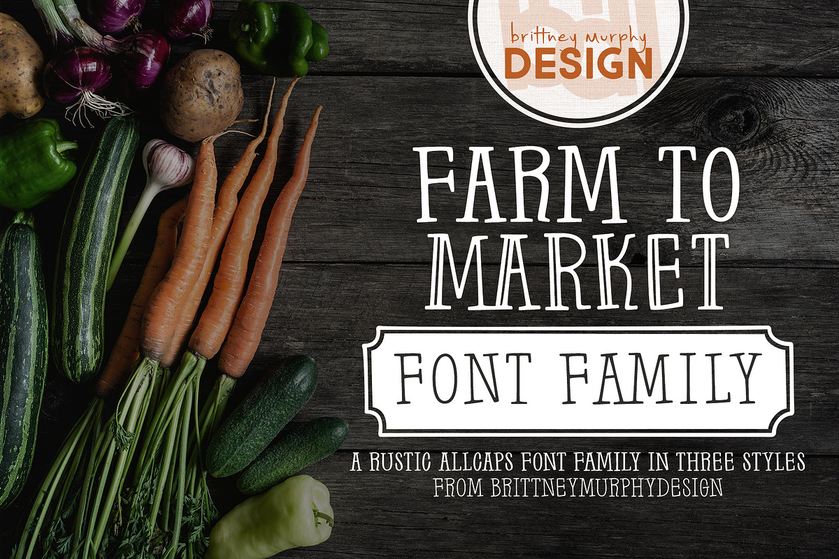Farm to Market, a Font by Brittney Murphy Design (Photo 1 of 6)