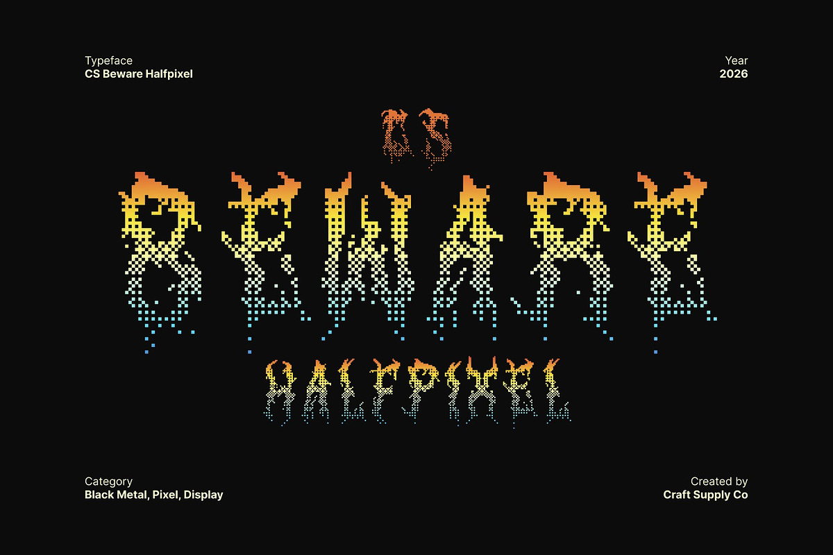 CS Beware Halfpixel, a Blackletter Font by Craft Supply Co. (Photo 1 of 8)