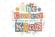 The Coolest Thing You Can Be is Kind, an Illustration by Designking (Thumbnail 2 of 6)