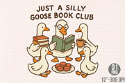 Just a Silly Goose Book Club PNG, a Graphic by Designking (Thumbnail 1 of 4)