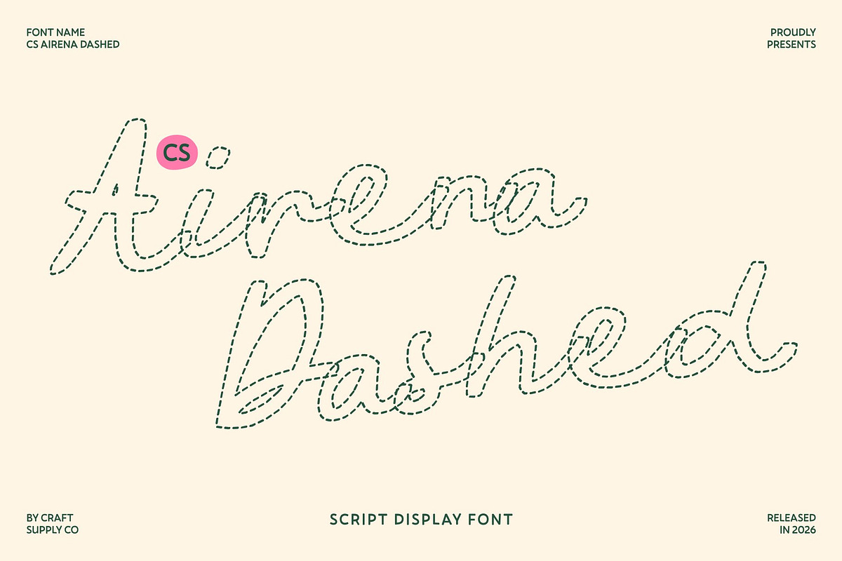 CS Airena Dashed, a Script Font by Craft Supply Co. (Photo 1 of 8)