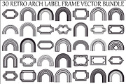 Retro Arch Label Frame Bundle Bundle, an Illustration by hafijul (Thumbnail 1 of 31)