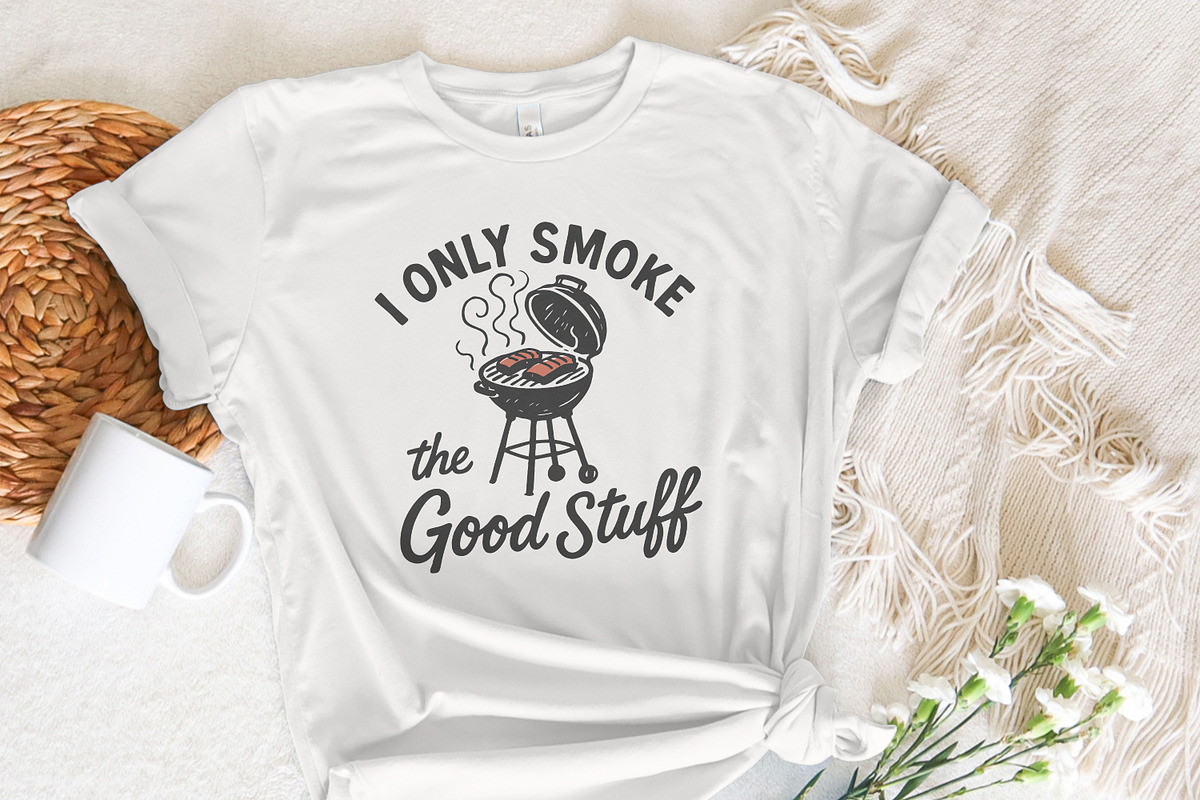 I Only Smoke The Good Stuff PNG, an Illustration by SharpMarketplace (Photo 7 of 9)
