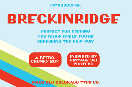 BRECKINRIDGE by Old Colorado Type Co