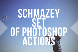 Schmazey Film Photoshop Actions