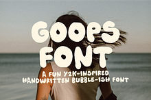 Goops! A handwriting bubble font!