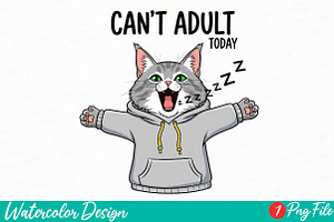 Funny Lazy Cat Sarcastic Sassy Adult, an Illustration by Watercolor design