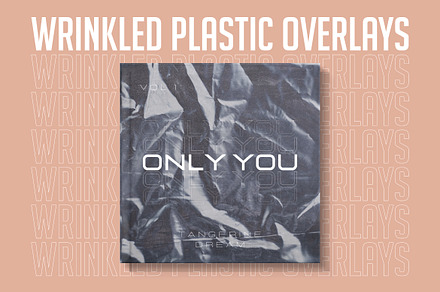 Wrinkled Plastic Overlays