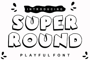SUPER ROUND, a Handwritten Font by Fourteen Letter