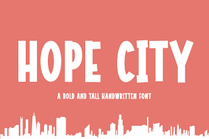 Hope City Bold And Tall Handwritten