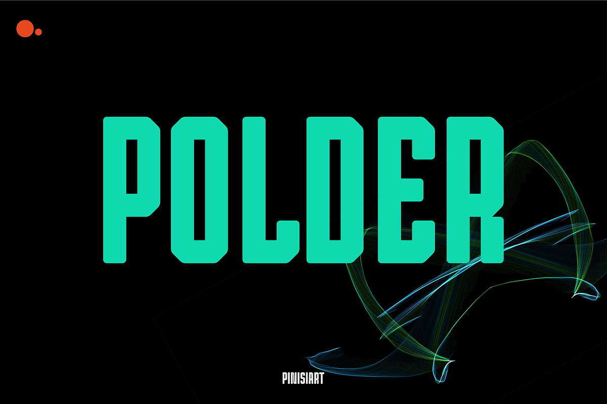 POLDER, a Font by Pinisi ART (Photo 1 of 10)
