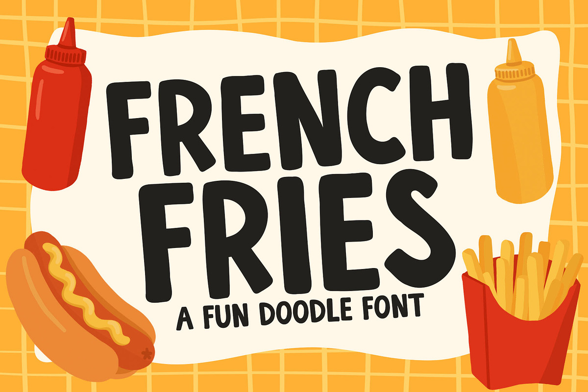 French Fries - A Fun Doodle Font, a Sans Serif Font by Happy Type Club (Photo 1 of 5)
