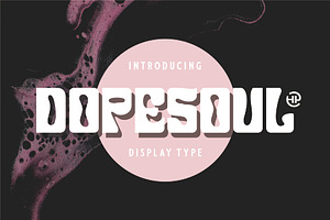 DOPESOUL - Display Typeface