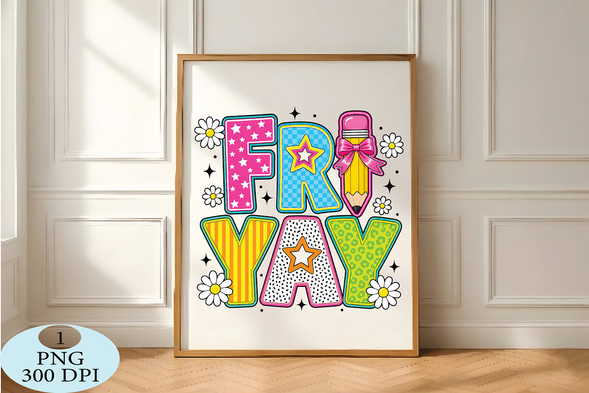 FRYAY Friday Teacher PNG, a Seasonal Illustration by Daily.Designs (Photo 5 of 5)