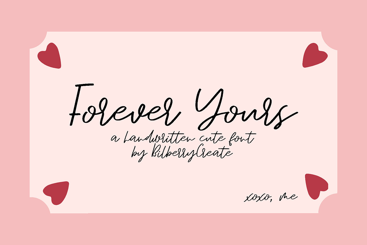 Forever Yours cute font, a Handwritten Font by BilberryCreates (Photo 1 of 9)