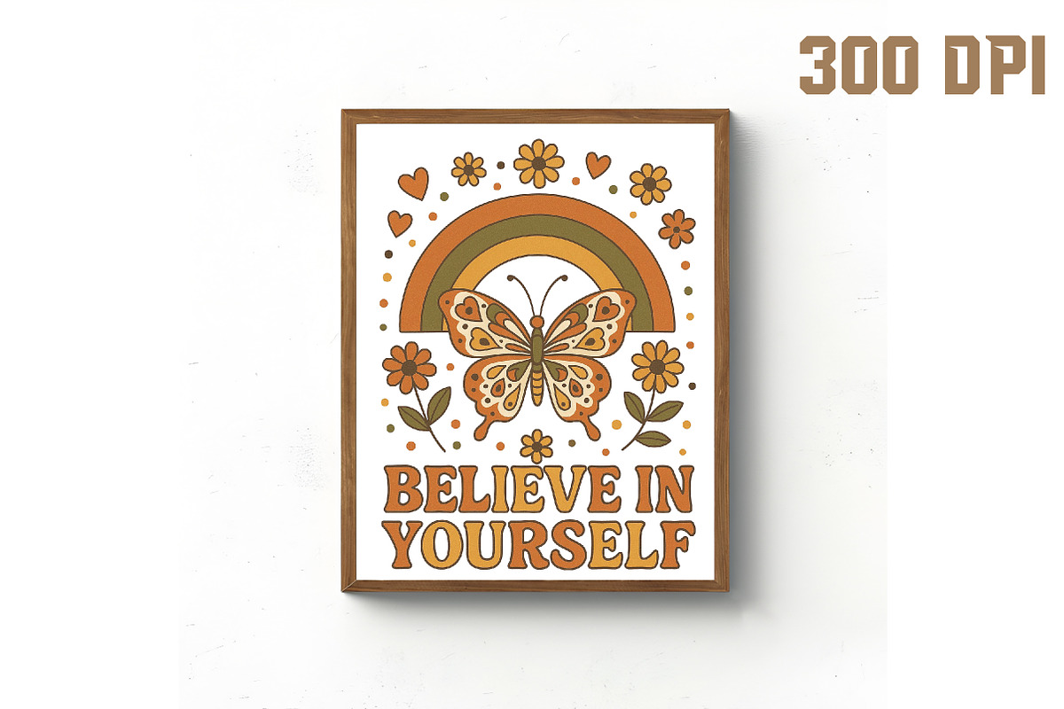 Believe in Yourself Sublimation PNG, an Illustration by Libby Wishes (Photo 3 of 6)