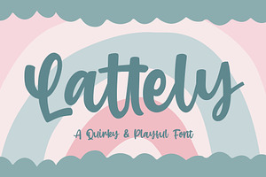 Lattely - A Quirky Playfull