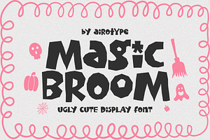 Magic Broom Imperfect Fun Font, a Sans Serif Font by Airotype