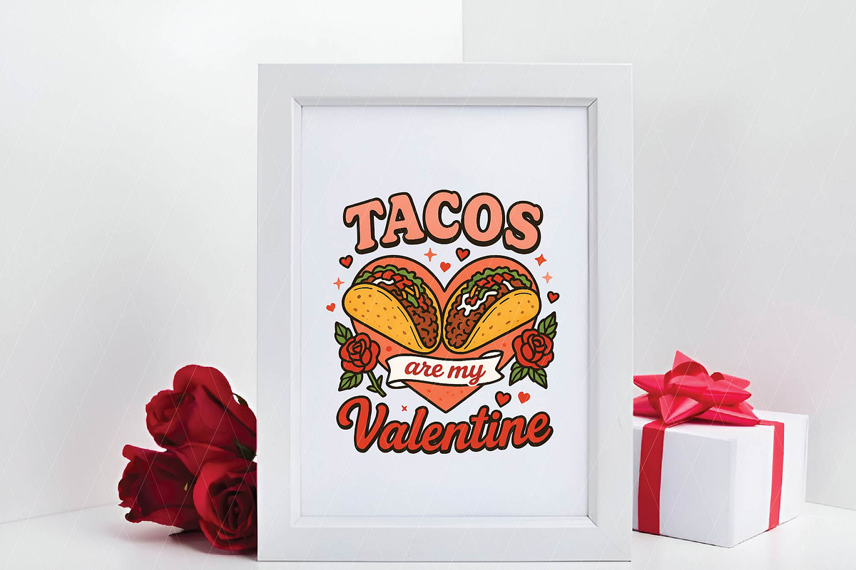 Tacos Are My Valentine Png, an Illustration by DreamPrint404 (Photo 5 of 8)