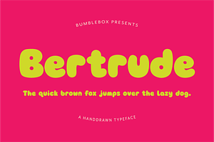 Bertrude - A Bold Bubble Font