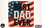 Patriotic Best Dad Ever Sublimation, an Illustration by DreamCafeArt (Thumbnail 1 of 7)