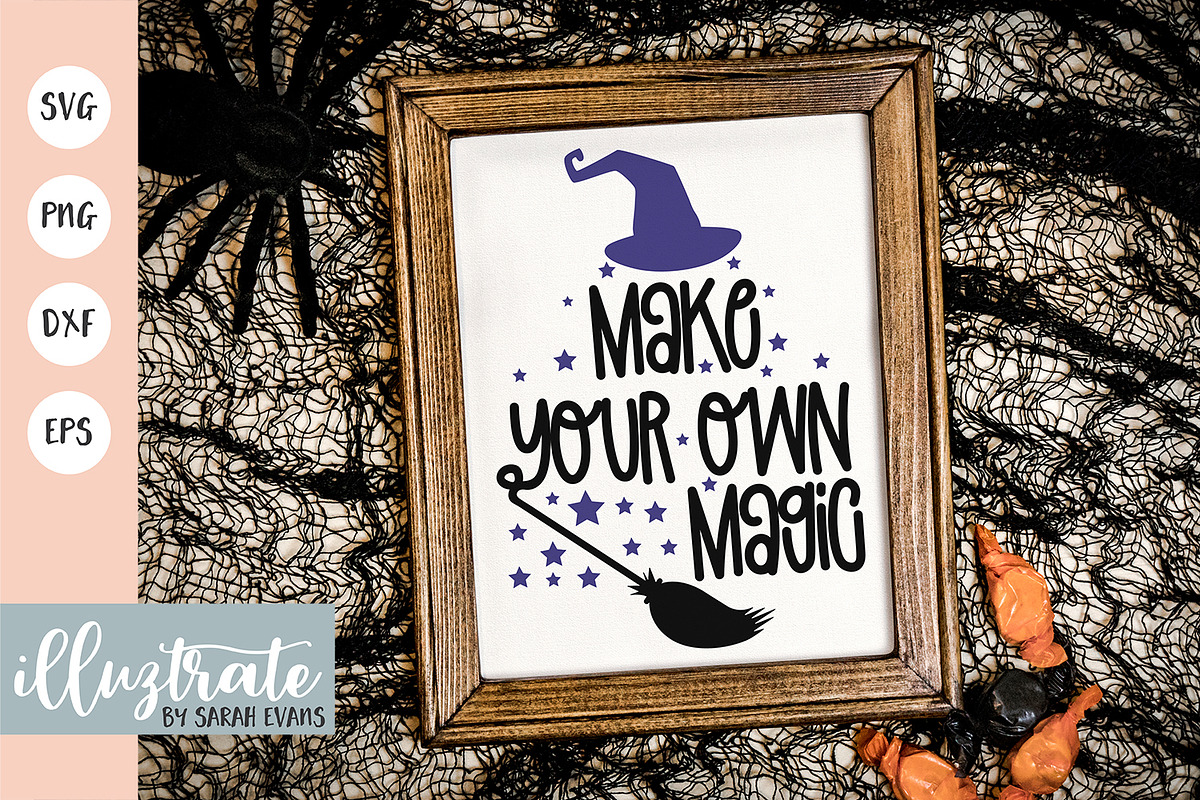 Make You Own Magic - SVG Cut Files, an Illustration by illuztrate