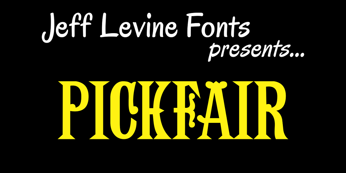 Pickfair JNL, a Font by Jeff Levine Fonts