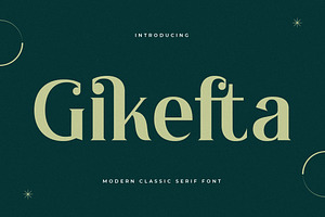 Gikefta Modern Classic Serif Font