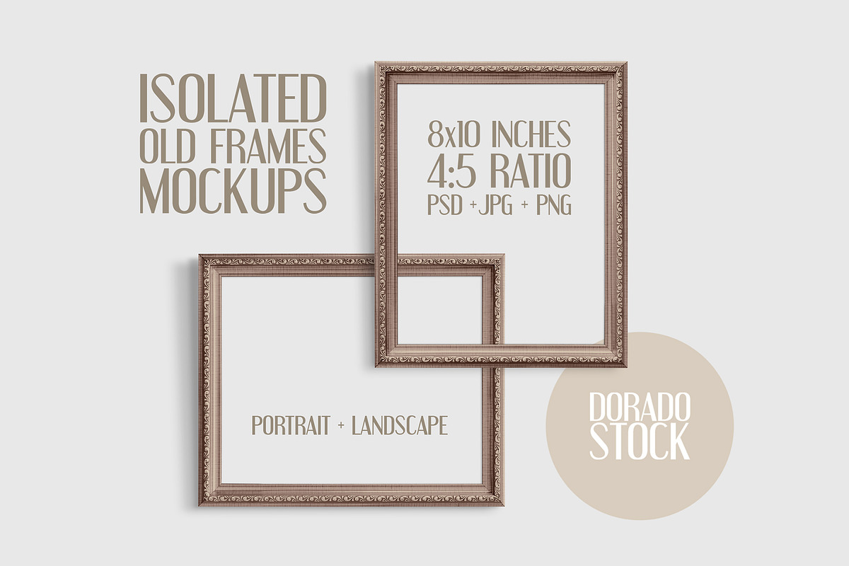 Isolated Old Frames Mockup, a Print Template by Dorado Stock (Photo 1 of 7)