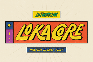 Lokacore - A Ligature Fun Font