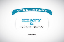 WideDisplay Heavy&Shadow
