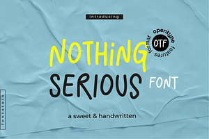 Nothing Serious | Carefree font, a Sans Serif Font by Fontstein