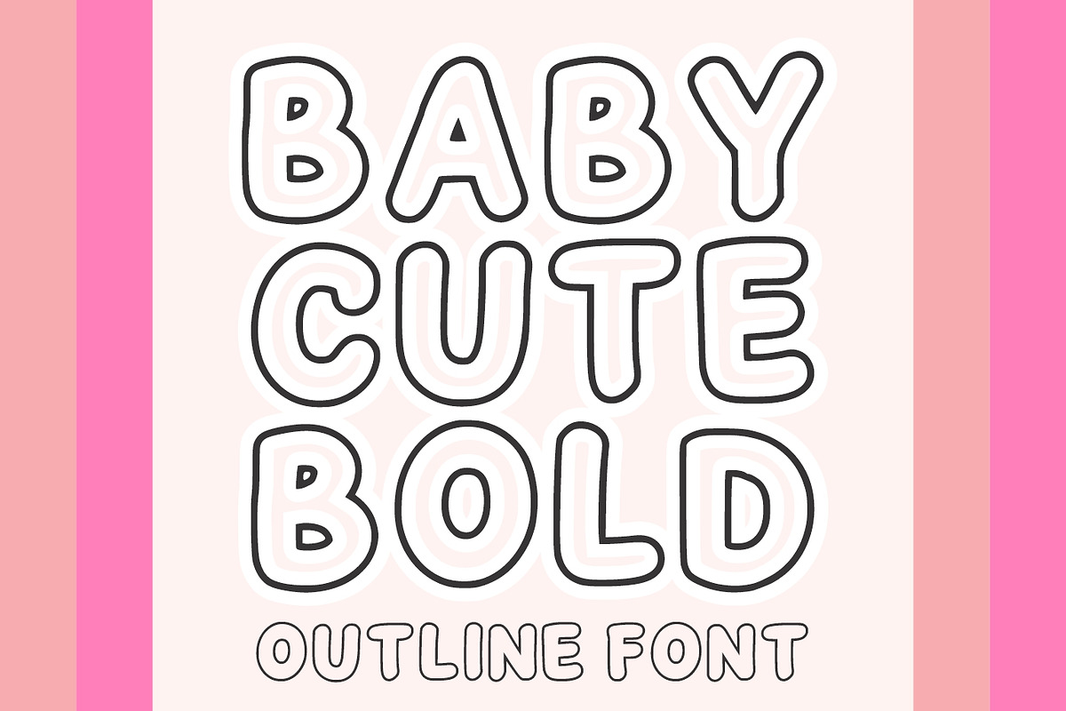 Baby Cute Bold Outline Font, a Handwritten Font by Fourteen Letter (Photo 1 of 6)