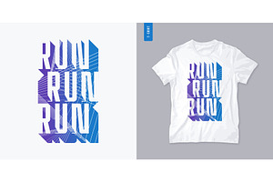 Run Streetwear Graphic Tshirt Design