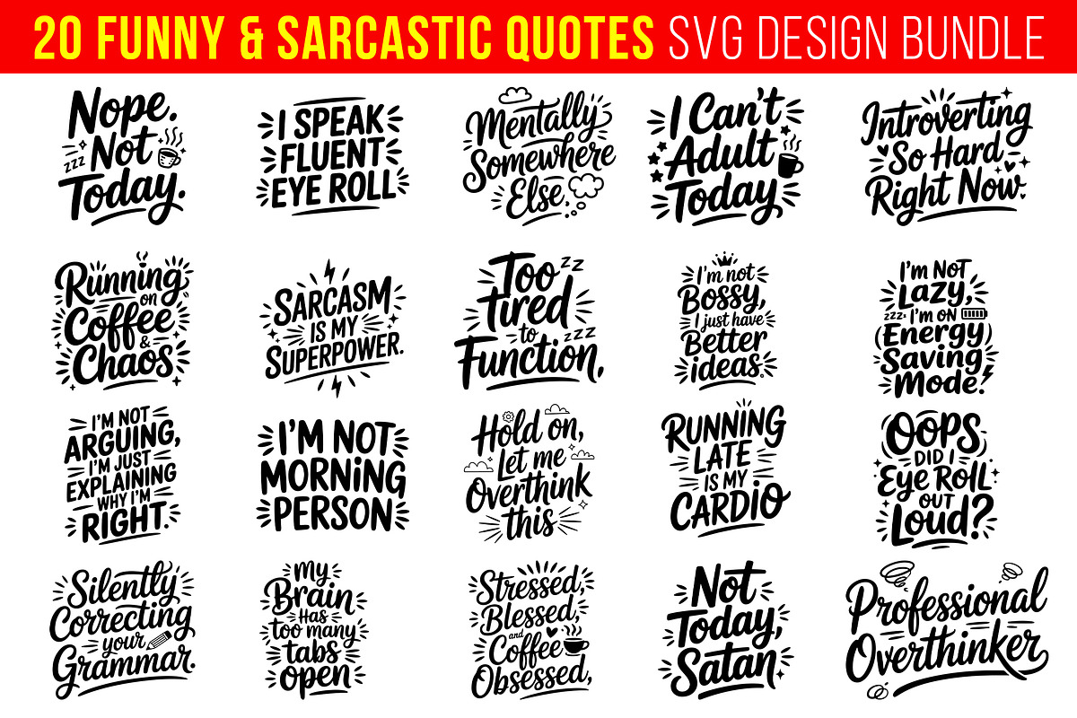 20 Funny & Sarcastic Quotes SVG, an Object Graphic by himelgfx