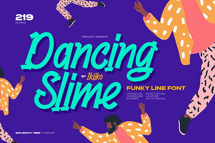 Dancing Slime - Funky Line Font