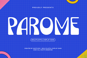 Parome - Bold Playful Sans Font, a Sans Serif Font by Say Studio