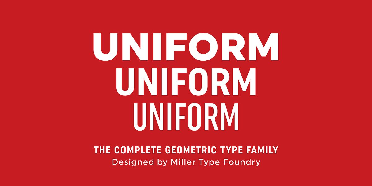 Uniform, a Sans Serif Font by Miller Type Foundry (Photo 1 of 8)