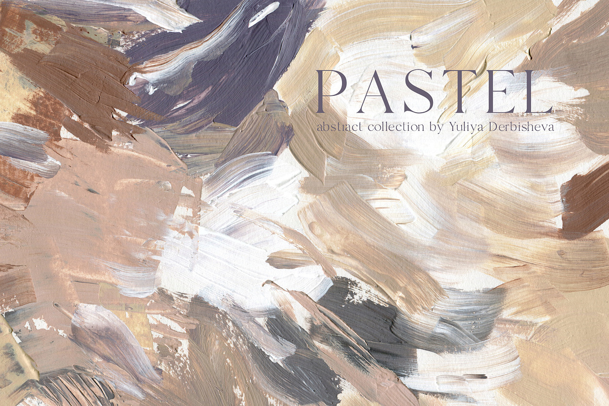 Abstract painted backgrounds pastel, a Texture Graphic by Yuliya Derbisheva (Photo 10 of 12)